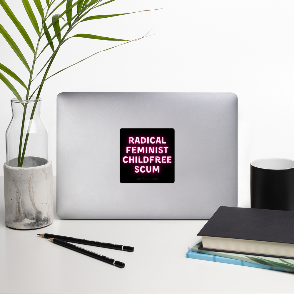Radical Feminist Childfree Scum | Sticker